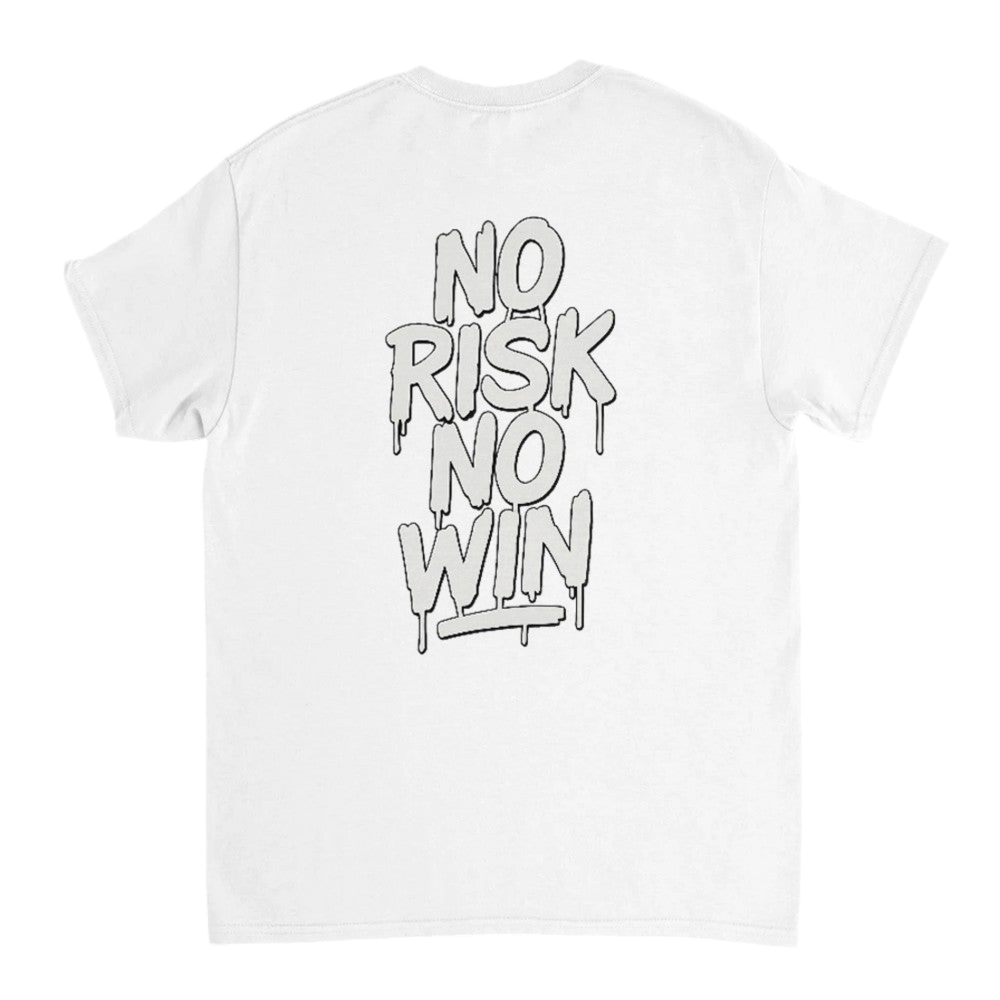 No Risk No Win T-shirt