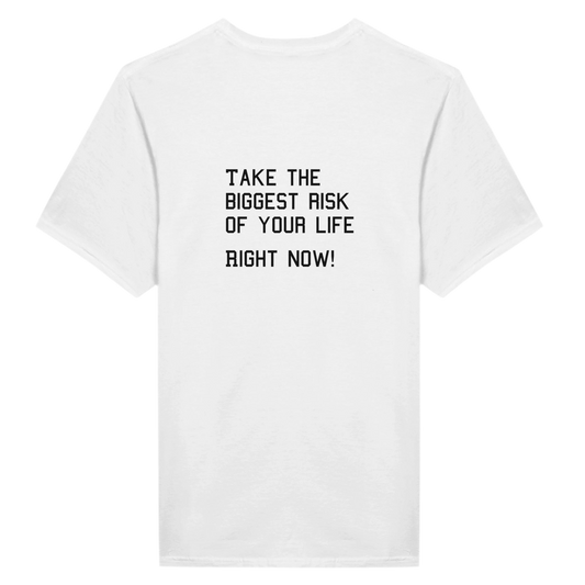 take the biggest risk of your life